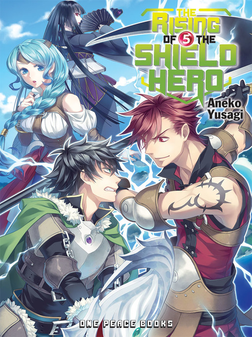 Title details for The Rising of the Shield Hero, Volume 5 by Aneko Yusagi - Available